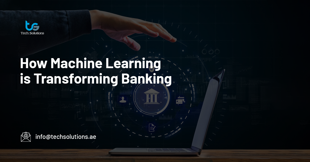 How Machine Learning is Transforming Banking